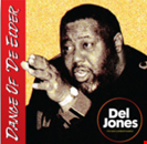 Del Jones Dance Of ‘De Elde Universal Cave