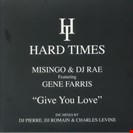 Misingo, Farris, Gene Ft DJ Rae Give You Love Hard Times