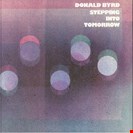 Byrd, Donald Stepping Into Tomorrow Blue Note