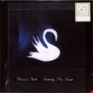 Mazzy Star Among My Swan (Bone Vinyl) Capitol