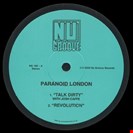 Paranoid London Talk Dirty / Revolution Nu Groove