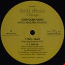 Solid Gold Playaz Minds Beneath Atlantis Still Music
