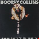Bootsy Collins Fresh Outta 'P' University Rhino
