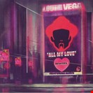 Vega Louie / Robyn All My Love (2x12