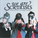 We Are Scientists With Love And Squalor  Pink & Red Vinyl Integral Distribution Services