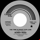 Reed, Bobby The Time Is Right For Love Celestial Echo