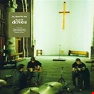 Doves So Here We Are: Best Of Doves - Gold Vinyl EMI