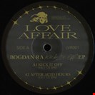 Bogdan Ra Kick It Off EP Love Affair