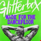 Various Artists Made For The Dancefloor Glitterbox