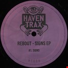 Reboot Signs EP Haven Trax
