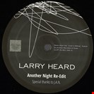 Heard, Larry Another Night Re-Edit Alleviated