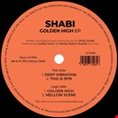 Shabi Golden High EP Groove Culture