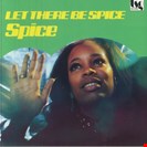Spice Let There Be Spice TSG Records