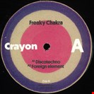 Freaky Chakra Freaky Chakra Crayon Recordings