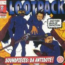 Lootpack  Soundpieces: Da Antidote! - primary colors Stones Throw Records