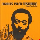 Charles Tyler Ensemble Voyage From Jericho Frederiksberg