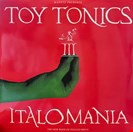 Various Artists [Vol 3] Italomania Toy Tonics