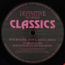 Holder, Nick  Dance, Dance, Dance Definitive Recordings