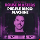 Purple Disco Machine / PDM Defected presents House Masters - Purple Disco Machine (3x12