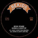 Riva Starr Shine A Light EP Rekids