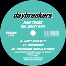 Raw Tunes The Jersey DAT's (w/ Medlar Remix) Daybreakers