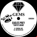 Eagles Prey Tonto’s Drum Gems 