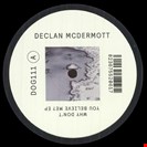 McDermott, Declan Why Don't You Believe Me? Delusions of Grandeur