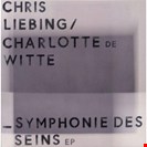 Liebing, Chris / De Witte, Charlotte Symphonie des Seins CLR