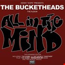 Bucketheads [RSD 2026] All In The Mind Green Vinyl Music On Vinyl