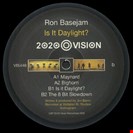 Ron Basejam Is It Daylight? 20:20 Vision