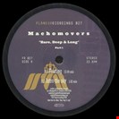 Machomovers [P1] Bare, Deep & Long (Part 1) Flaneurecordings
