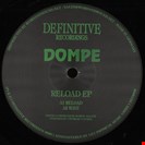 Dompe Reload EP Definitive Recordings