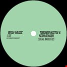 Toronto Hustle / Sean Roman Social Narcotics Wolf Music