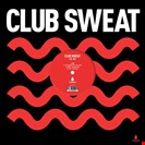 lo'99 / Yolanda Be Cool / Chaney / Tseba / Lawler, Steve [V2] Club Sweat Vol. 2 Sweat It Out