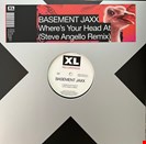 Basement Jaxx Where's Your Head At (Steve Angello Remix) XL