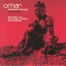 Omar Brighter The Days - The Remixes Impressive Collective