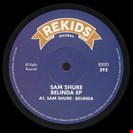 Shure, Sam Belinda EP Rekids
