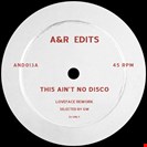 Loveface / Misiu This Ain't No Disco / Tarot A&R Edits