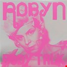 Robyn Complete Body Talk - Coke Bottle Clear UMR