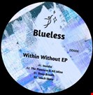 Blueless Within Without EP Dream Dancing