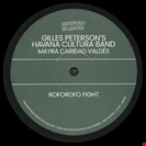 Gilles Peterson Presents  Havana Cultura Band Roforofo Fight - Louie Vega Rmx Brownswood