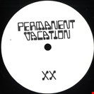 Lauer / Midnight Magic / Pional [V1] Permanent Vacation XX EP1 Permanent Vacation