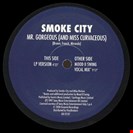 Smoke City Mr Gorgeous (& Miss Curvaceous) Groovin