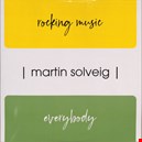 Solveig, Martin 1