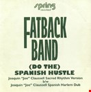 Fatback Band (Do The) Spanish Hustle (The Joaquin Joe Claussell Versions) Acid Jazz