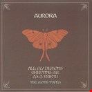 Aurora [MT] All My Demons Greeting Me As A Friend (The Moth Tapes) Fontana