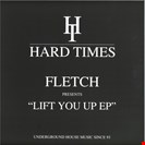 Fletch Lift You Up Hard Times