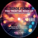 Serge Funk You Treat Me Right EP Groove Culture