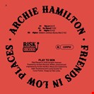 Hamilton, Archie Friends In Low Places Risk Reward