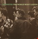 Smiths, The The World Wont Listen Rough Trade